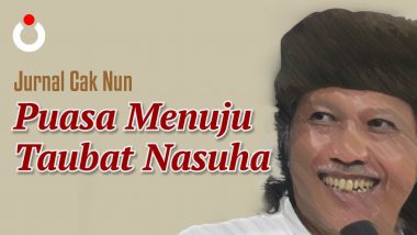 Jurnal Cak Nun – Puasa Menuju Taubat Nasuha