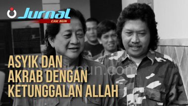 Asyik dan Akrab dengan Ketunggalan Allah