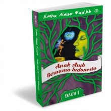 Daur I – Anak Asuh Bernama Indonesia