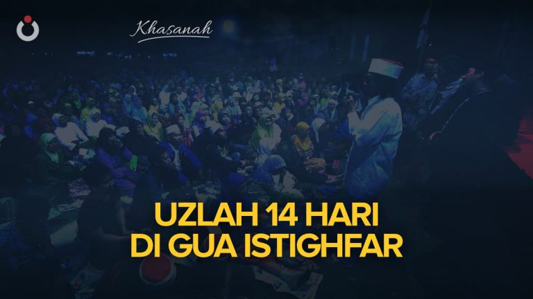 Uzlah 14 Hari di Gua Istighfar