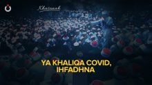 Ya Khaliqa Covid, Ihfadhna