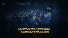 Tajawub Wa Tawakkal Tasammuh Wa Mizan