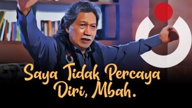 Saya Tidak Percaya Diri, Mbah