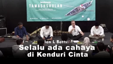 Ian L Betts: Selalu ada Cahaya di Kenduri Cinta