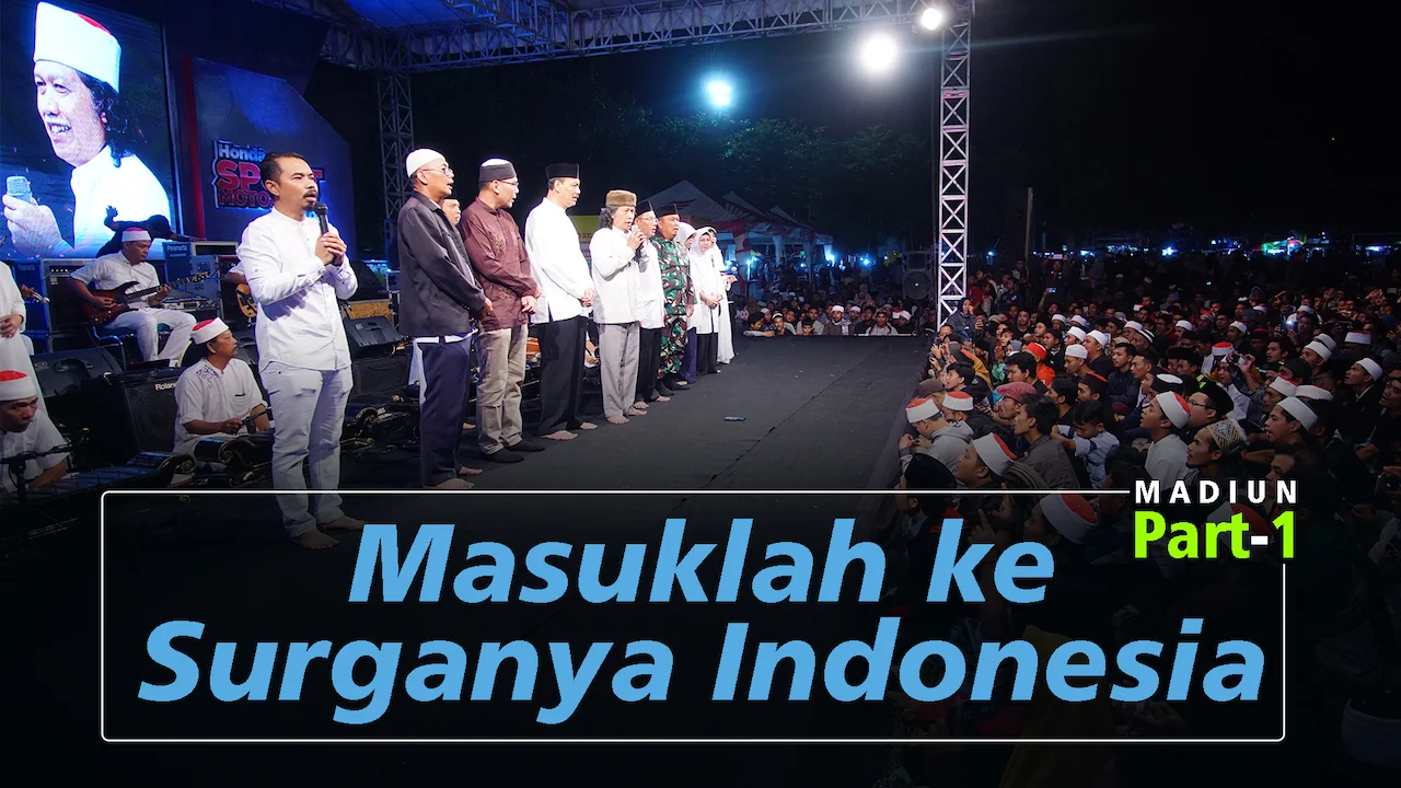 Masuklah Ke Surganya Indonesia | Madiun | Part 1 • CakNun.com